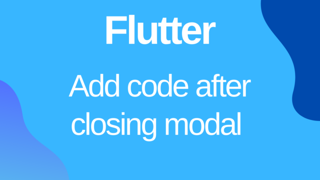 flutter-modal-did-complete-en