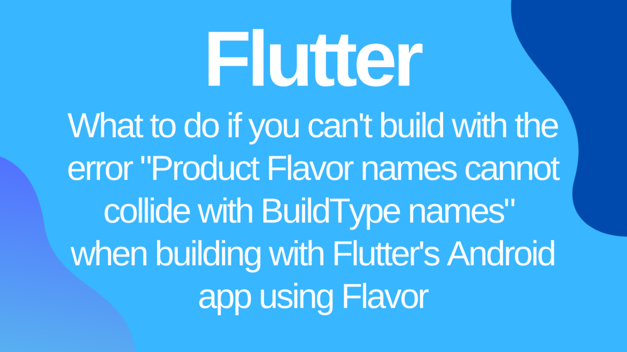 flutter-android-flavor-build-error-en